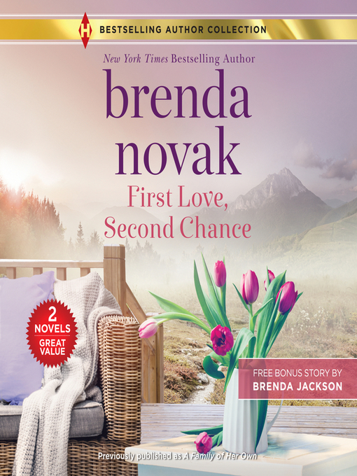 Title details for First Love, Second Chance by Brenda Novak - Wait list